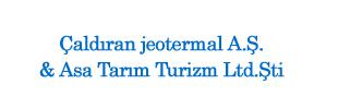 Çaldıran jeotermal A.Ş.& Asa Tarım Turizm Ltd.Şti